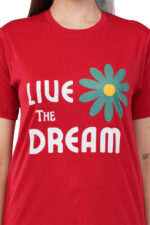 Women Cotton T-Shirt | Printed (Live The Dream) | Round Neck Half Sleeves | Regular Fit Summer T Shirt - Image 4