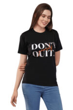 Women T-Shirt Pattern Printed(Don't Quit) Round Neck Half Sleeves Solid White Color